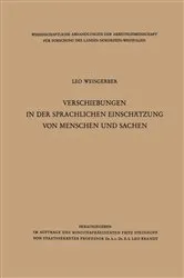 Book cover of Verschiebungen in der sprachlichen Einschätzung von Menschen und Sachen by Leo Weisgerber