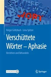 Book cover of Verschüttete Wörter - Aphasie by Holger Grötzbach