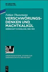 Book cover of Verschwörungsdenken und Machtkalkül by Fabian Thunemann