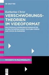 Book cover of Verschwörungstheorien im Videoformat by Katharina Christ
