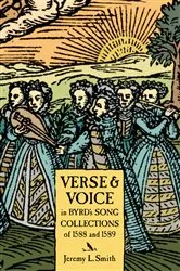 Book cover of Verse and Voice in Byrd's Song Collections of 1588 and 1589 by Jeremy L. Smith