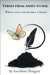 Book cover of Verses from Ashes to Ink by Karishma Shingote