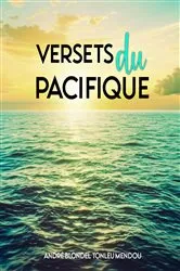 Book cover of Versets du Pacifique by ANDRÉ BLONDEL TONLEU MENDOU