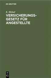 Book cover of Versicherungsgesetz für Angestellte (3rd ed.) by K. Meinel
