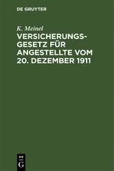 Book cover of Versicherungsgesetz für Angestellte vom 20. Dezember 1911 (2nd ed.) by K. Meinel