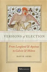Book cover of Versions of Election by David Aers