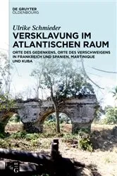 Book cover of Versklavung im Atlantischen Raum by Ulrike Schmieder
