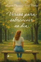 Book cover of Versos para sobreviver ao dia by Luiza Passini Vaz Tostes