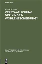 Book cover of Verstaatlichung der Kindeswohlentscheidung? (2nd ed.) by Unknown