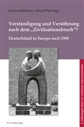 Book cover of Verstaendigung und Versoehnung nach dem «Zivilisationsbruch»? by Bernard Ludwig