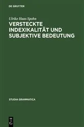 Book cover of Versteckte Indexikalität und subjektive Bedeutung by Ulrike Haas-Spohn