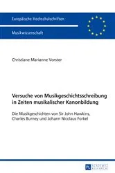 Book cover of Versuche von Musikgeschichtsschreibung in Zeiten musikalischer Kanonbildung by Christiane Vorster