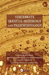 Book cover of Vertebrate Skeletal Histology and Paleohistology by Vivian de Buffrénil