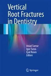 Book cover of Vertical Root Fractures in Dentistry by Aviad Tamse