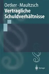 Book cover of Vertragliche Schuldverhältnisse by Hartmut Oetker