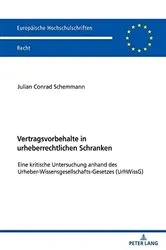 Book cover of Vertragsvorbehalte in urheberrechtlichen Schranken by Julian Schemmann