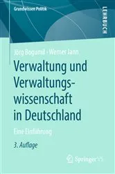 Book cover of Verwaltung und Verwaltungswissenschaft in Deutschland (3rd ed.) by Jörg Bogumil