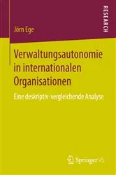 Book cover of Verwaltungsautonomie in internationalen Organisationen by Jörn Ege