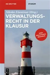 Book cover of Verwaltungsrecht in der Klausur by Nikolas Eisentraut