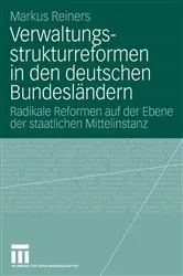 Book cover of Verwaltungsstrukturreformen in den deutschen Bundesländern by Markus Reiners
