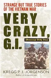 Book cover of Very Crazy, G.I.! by Kregg P. Jorgenson