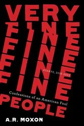 Book cover of Very Fine People by A.R. Moxon