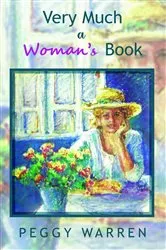 Book cover of Very Much a Woman's Book by Peggy Warren