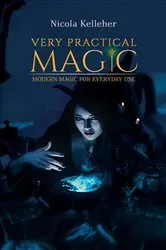 Book cover of Very Practical Magic by Nicola Kelleher