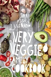 Book cover of Very Veggie Family Cookbook by Sara Ask