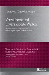 Book cover of Verzauberte und unverzauberte Welten by Lech Kolago