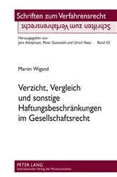 Book cover of Verzicht, Vergleich und sonstige Haftungsbeschraenkungen im Gesellschaftsrecht by Ulrich Haas