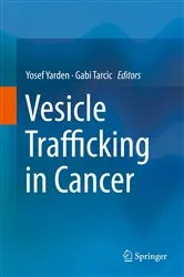 Book cover of Vesicle Trafficking in Cancer by Yosef Yarden