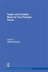Book cover of Vesper and Compline Music for Four Principal Voices by Jeffrey Kurtzman