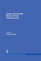 Book cover of Vesper and Compline Music for Three Principal Voices by Jeffrey Kurtzman