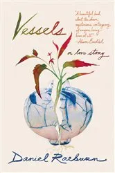 Book cover of Vessels: A Love Story by Unknown