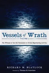 Book cover of Vessels of Wrath, Volume 1 by Richard M. Blaylock