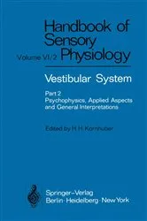 Book cover of Vestibular System Part 2: Psychophysics, Applied Aspects and General Interpretations by H.H. Kornhuber