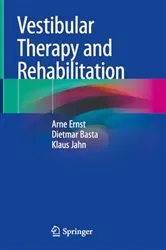 Book cover of Vestibular Therapy and Rehabilitation by Arne Ernst