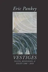 Book cover of Vestiges by Eric Pankey