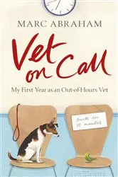 Book cover of Vet on Call by Marc Abraham