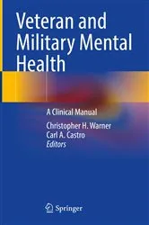 Book cover of Veteran and Military Mental Health by Christopher H. Warner