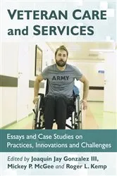 Book cover of Veteran Care and Services by Gonzalez, Joaquin Jay III,