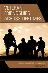 Book cover of Veteran Friendships across Lifetimes by Unknown