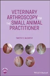Book cover of Veterinary Arthroscopy for the Small Animal Practitioner by Timothy C. McCarthy