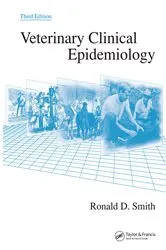 Book cover of Veterinary Clinical Epidemiology (3rd ed.) by Ronald D. Smith