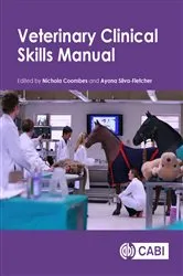 Book cover of Veterinary Clinical Skills Manual by Nichola Coombes