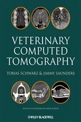 Book cover of Veterinary Computed Tomography by Tobias Schwarz