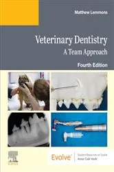 Book cover of Veterinary Dentistry: A Team Approach E-Book (4th ed.) by Elsevier
