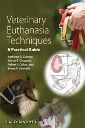 Book cover of Veterinary Euthanasia Techniques by Kathleen A. Cooney
