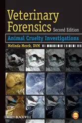 Book cover of Veterinary Forensics (2nd ed.) by Melinda Merck